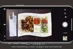 iPhone 美食摄影-掌握美食摄影造型-构图和编辑艺术-21节课-中英字幕